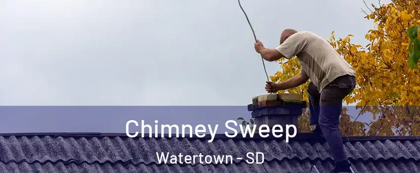  Chimney Sweep Watertown - SD