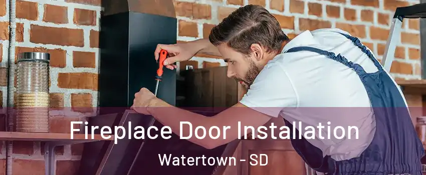  Fireplace Door Installation Watertown - SD