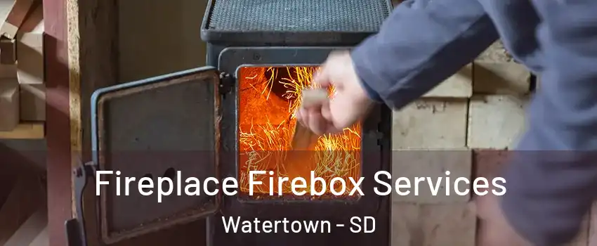  Fireplace Firebox Services Watertown - SD
