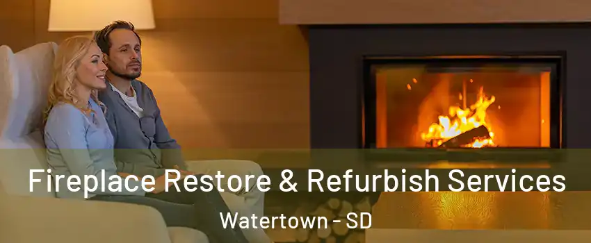  Fireplace Restore & Refurbish Services Watertown - SD