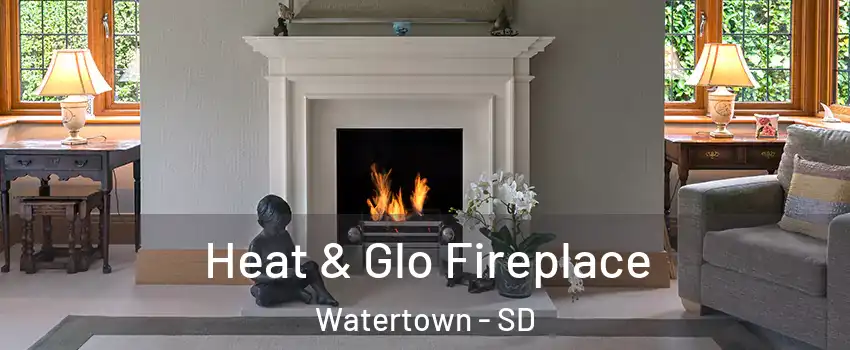  Heat & Glo Fireplace Watertown - SD