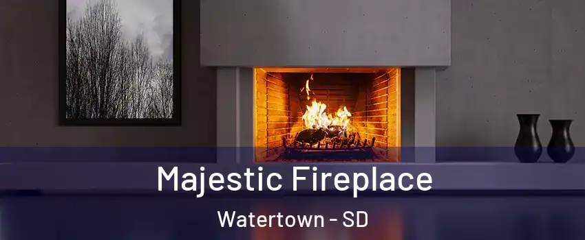  Majestic Fireplace Watertown - SD
