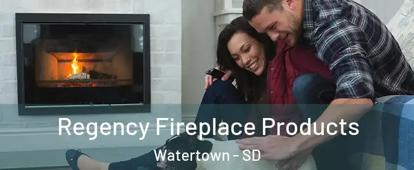  Regency Fireplace Products Watertown - SD
