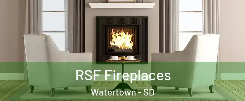  RSF Fireplaces Watertown - SD